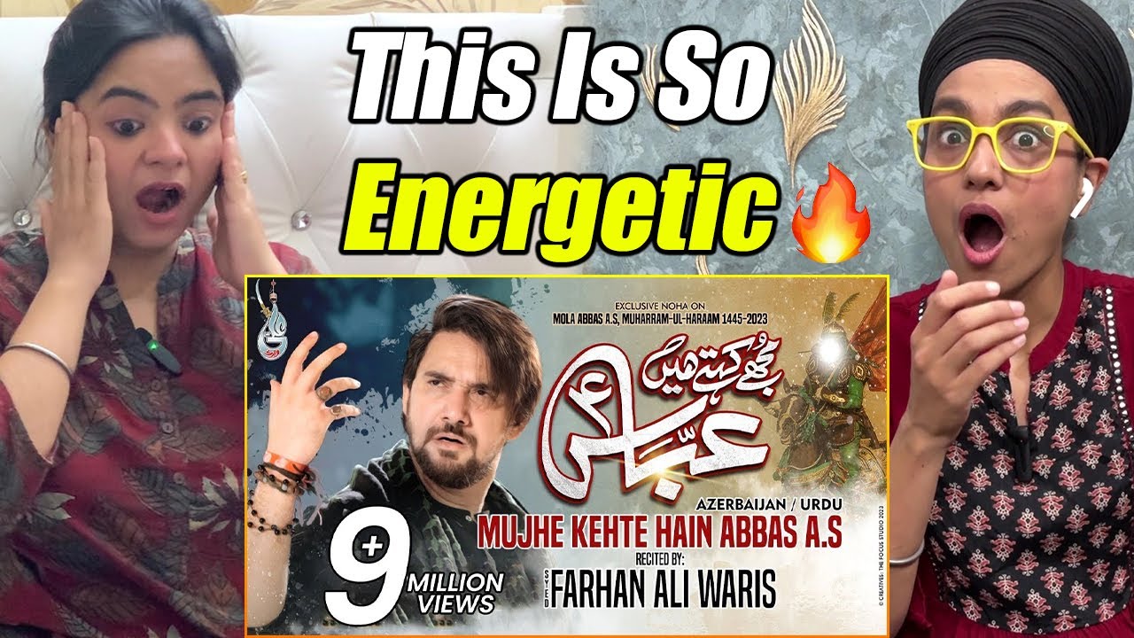 Indians React to Mujhe Kehte Hain Abbas | Farhan Ali Waris