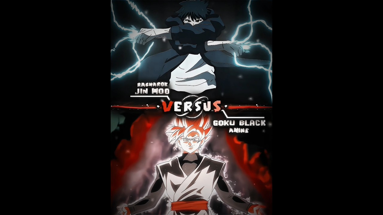 Jin Woo ( Ragnarok ) Vs Goku Black (Anime ) 
