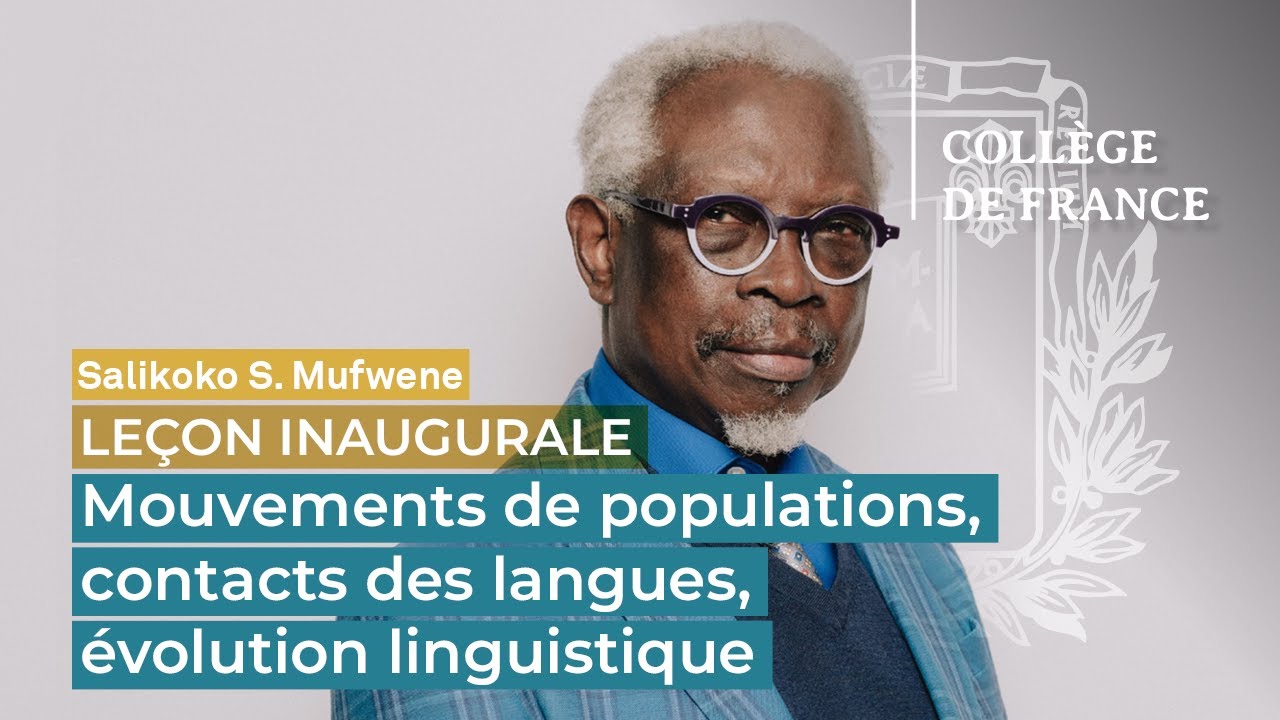 Mouvements de populations, contacts des langues, évolution linguistique - Salikoko S. Mufwene (2024)