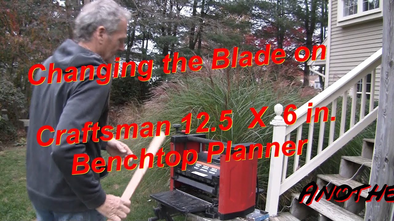 Changing blades on Craftsman Benchtop Planer