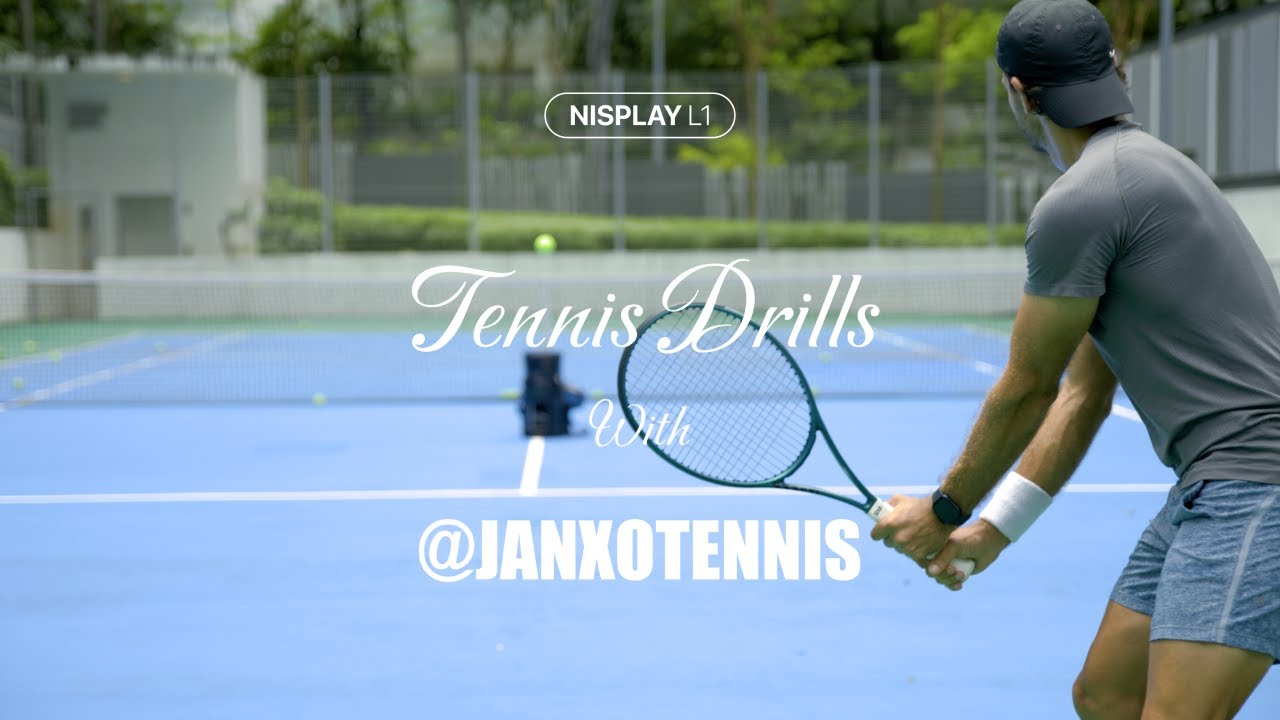 On-Court Performance: Nisplay L1 Basic Drills with @janxotennis