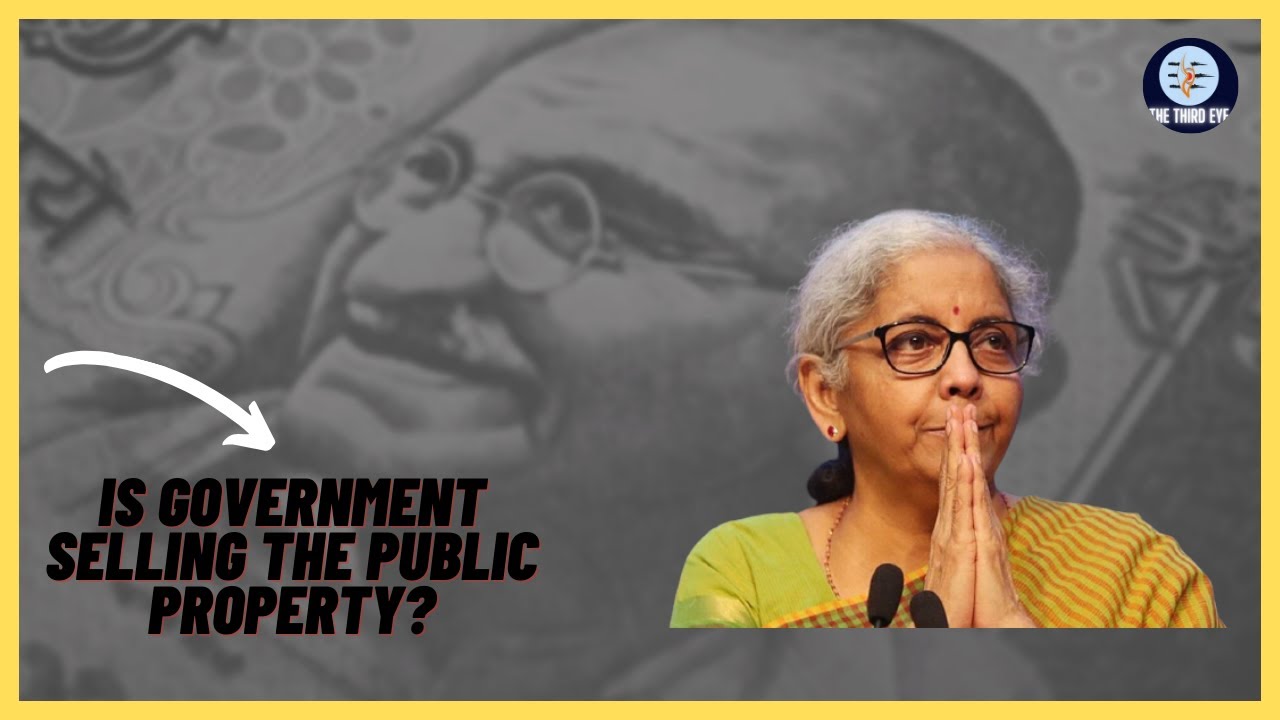 What is Asset Monetisation Plan by Modi Gov? | The Third Eye