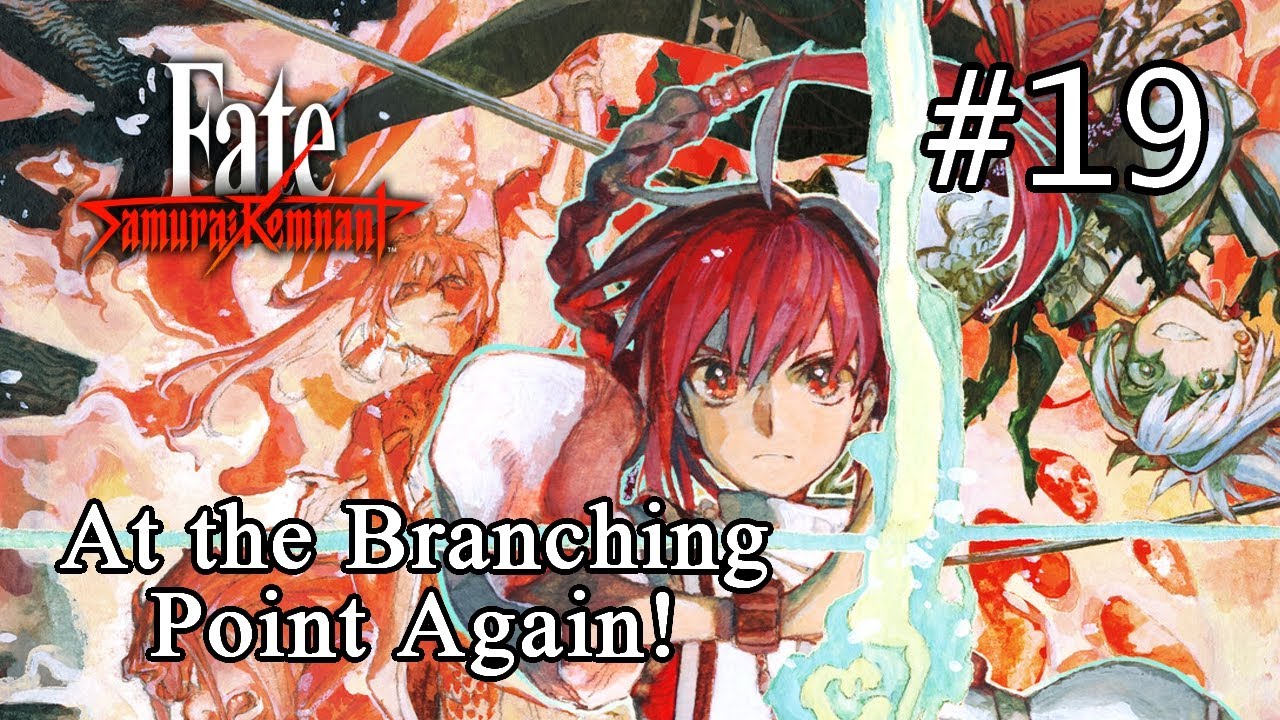 【 Fate/Samurai Remnant 】 #19; Time to Check Out a New Route!