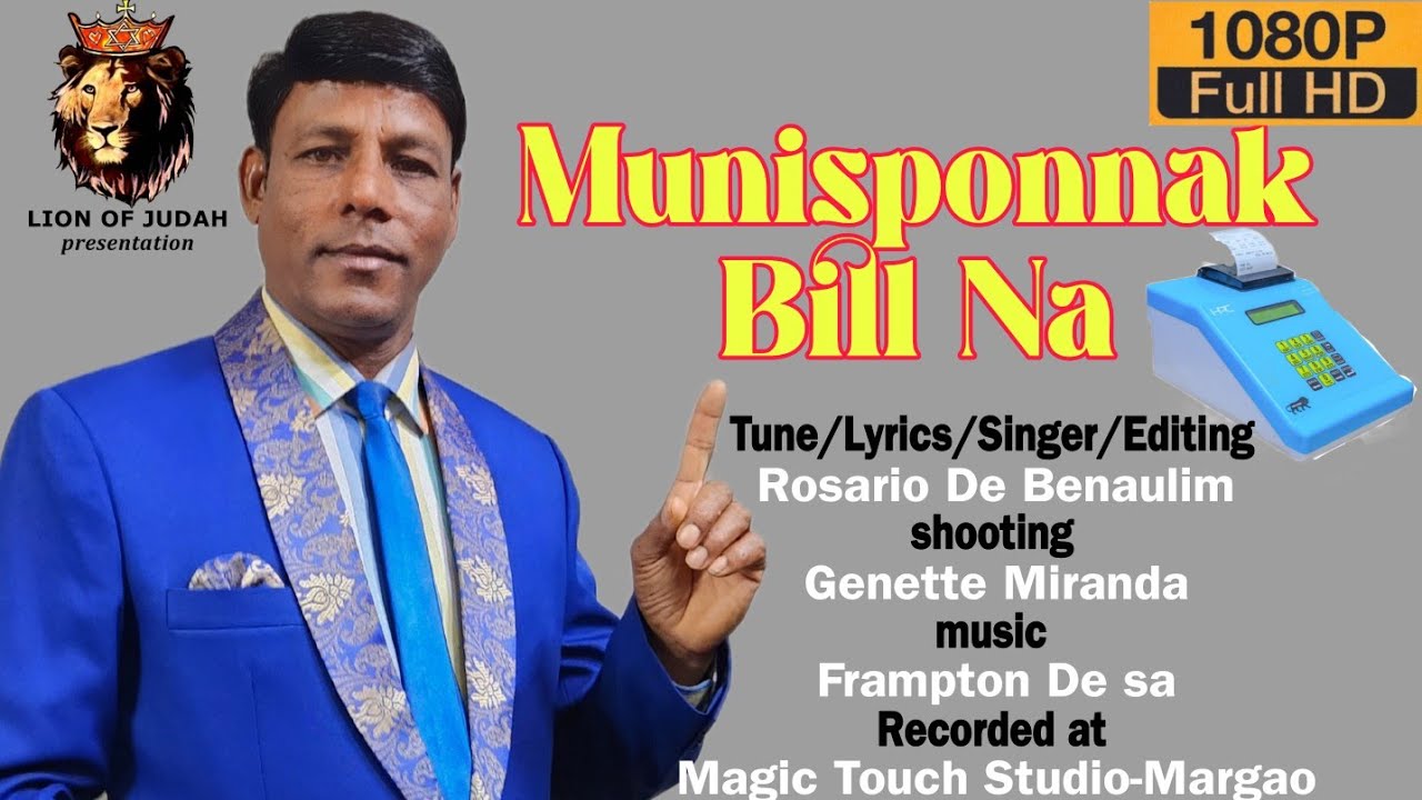 New Konkani Song 2025|| Munisponnak Bill Na|| Rosario De Benaulim 