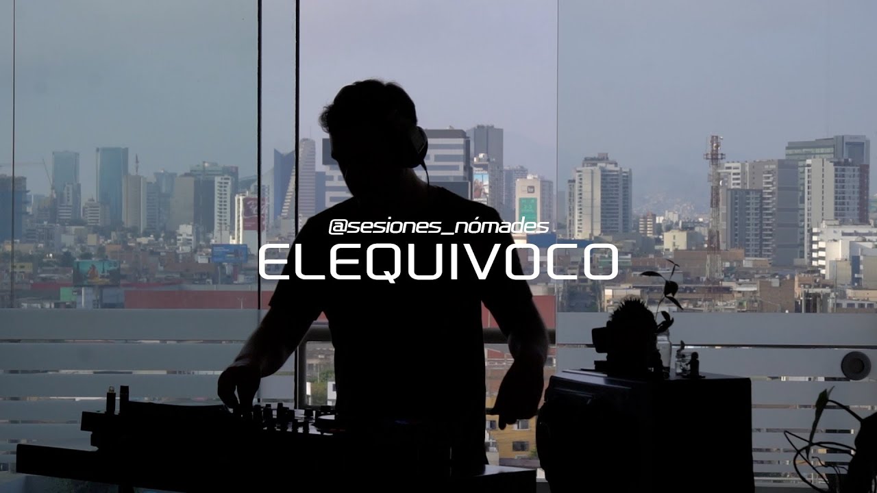 SESIÓN 002 djset - elequivoco