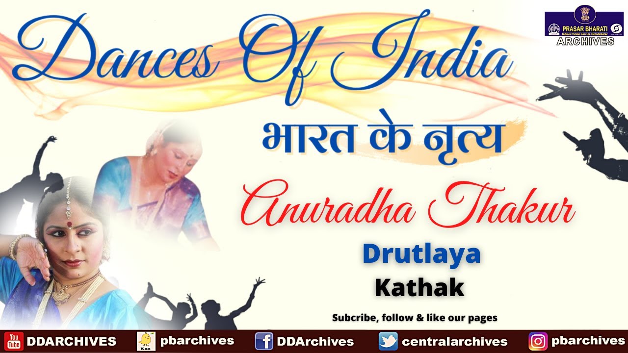 Anuradha Thakur | Teen Taal | Kathak Dance | Drutlaya | Dances of India