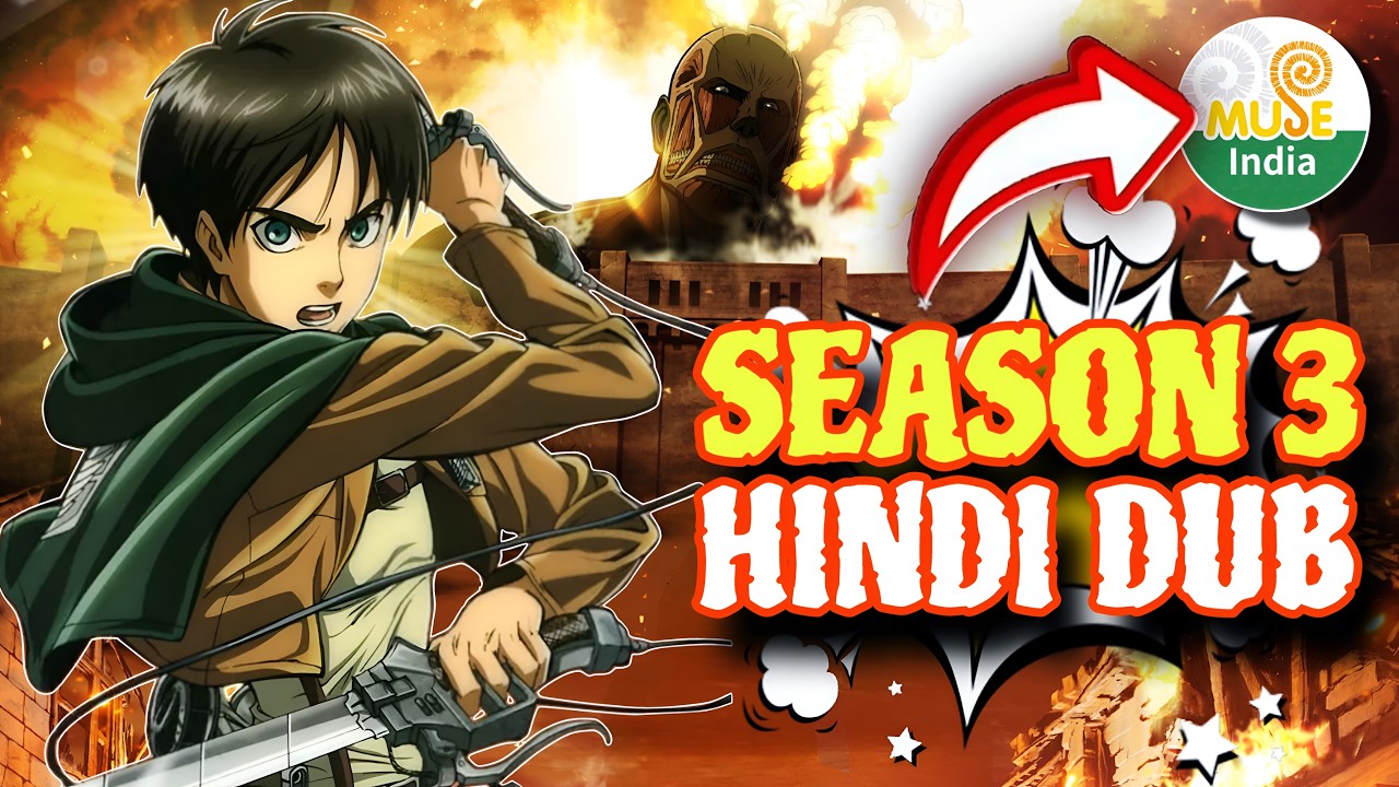 Muse IN | Attack On Titan Season 3 Hindi Dub Release Date New Updates | AOT in Hindi | Factolish