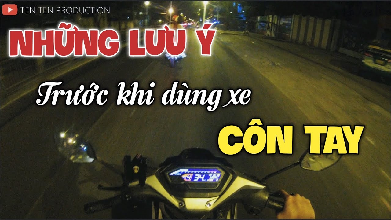 Những NỖI KHỔ KHI DÙNG XE CÔN TAY NÊN BIẾT TRƯỚC KHI MUA.