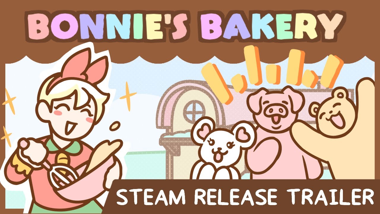 Bonnie's Bakery [STEAM RELEASE TRAILER]