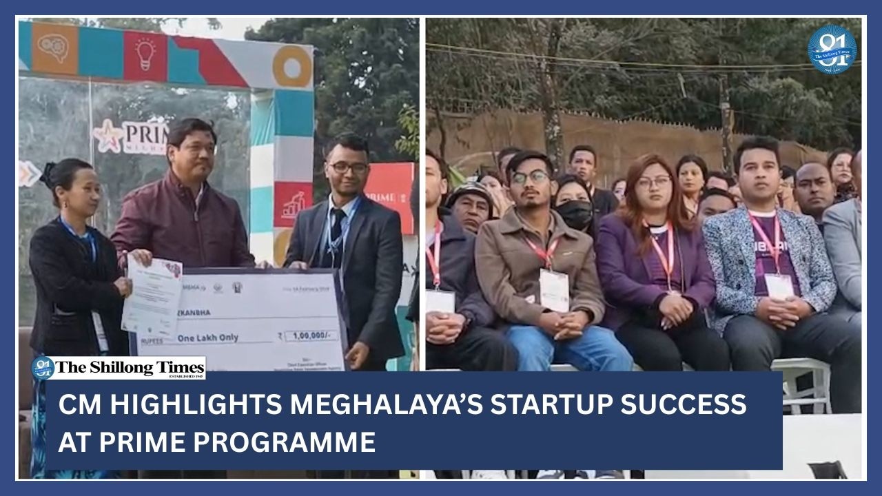 CM highlights Meghalaya’s startup success at PRIME programme