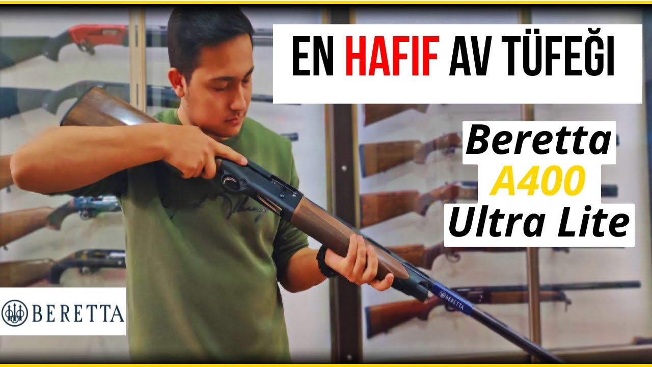 EN HAFİF AV TÜFEĞİ ! Beretta A400 Ultra Lite
