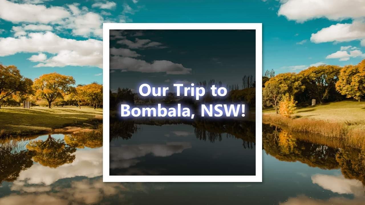 Our trip to Bombala, NSW!