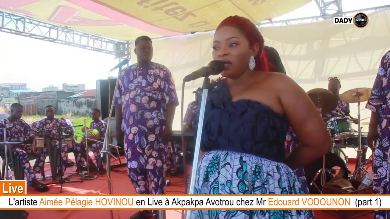 Aimer Pélagie HOVINOU en Live à Akpakpa Avotrou chez Mr Edouard VODOUNON part 1