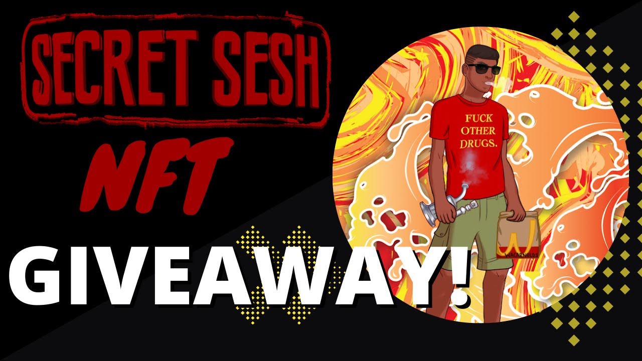 FREE SECRET SESH NFT--Secret Sesh and (SAC) Holders ONLY 420 Vr Event