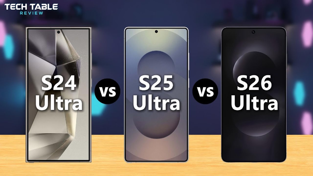 Samsung S24 Ultra vs S25 Ultra vs S26 Ultra – Should You Upgrade?