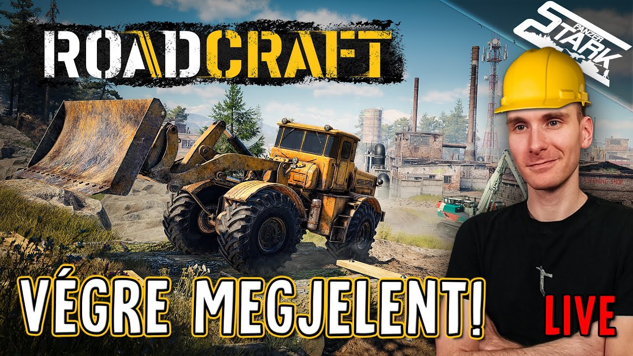 RoadCraft - 1.Rész (MEGJELENT! Tisztítjuk Az UTAT!) - Stark LIVE