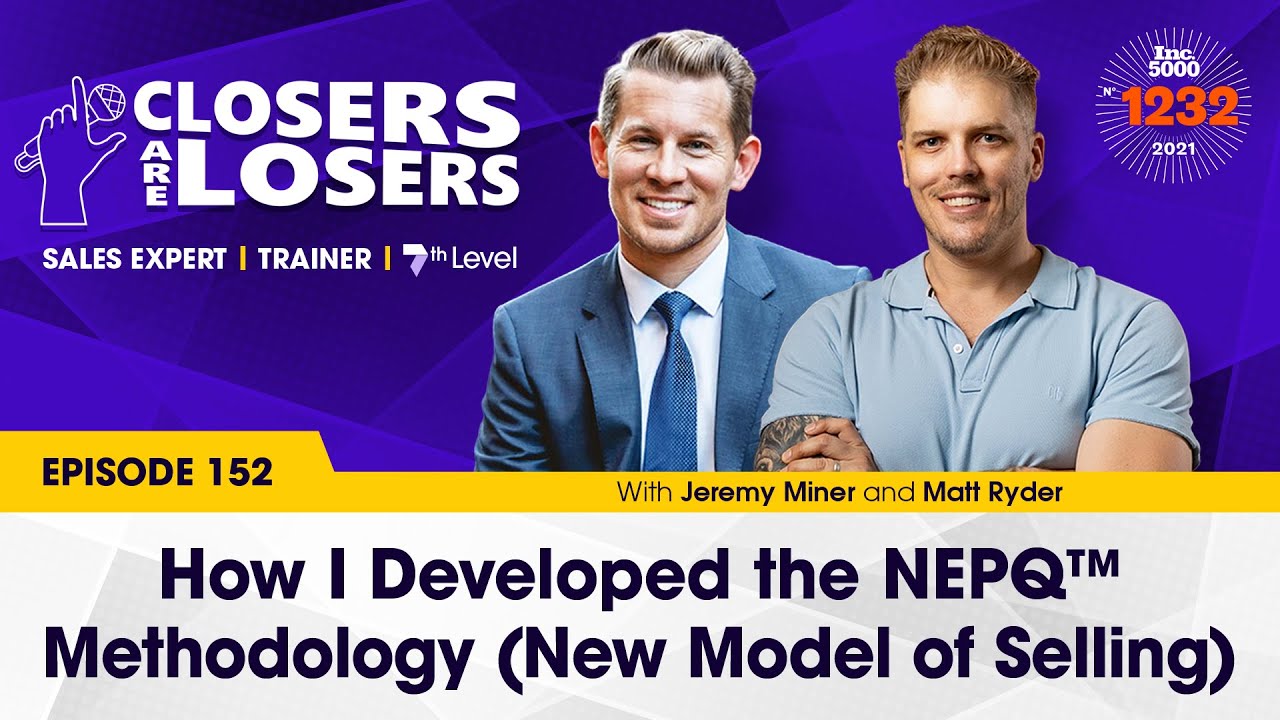 How I Developed the NEPQ&trade; Methodology New Model of Selling