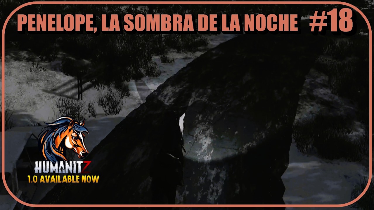 HUMANITZ #18 PENELOPE LA SOMBRE DE LA NOCHE