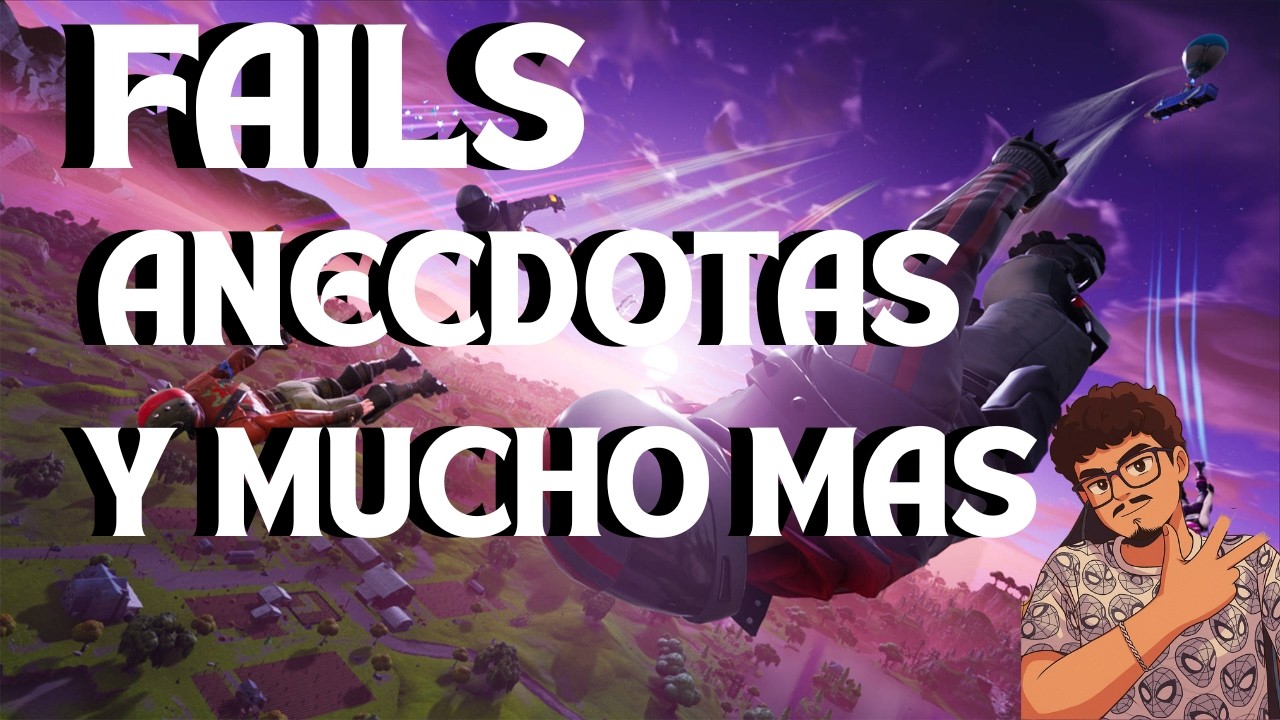 Aun mas fails en el Fortnite| con el @JovenIlustre
