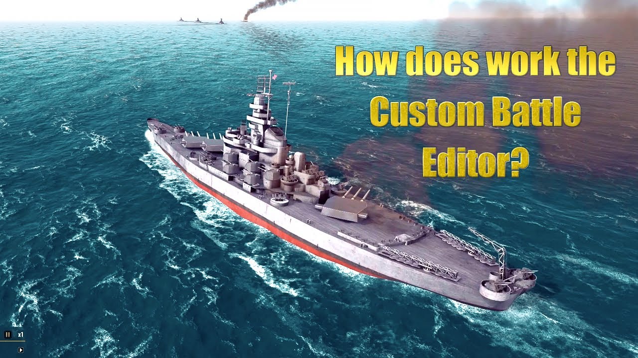 War on the Sea || Custom Battle Editor Tutorial