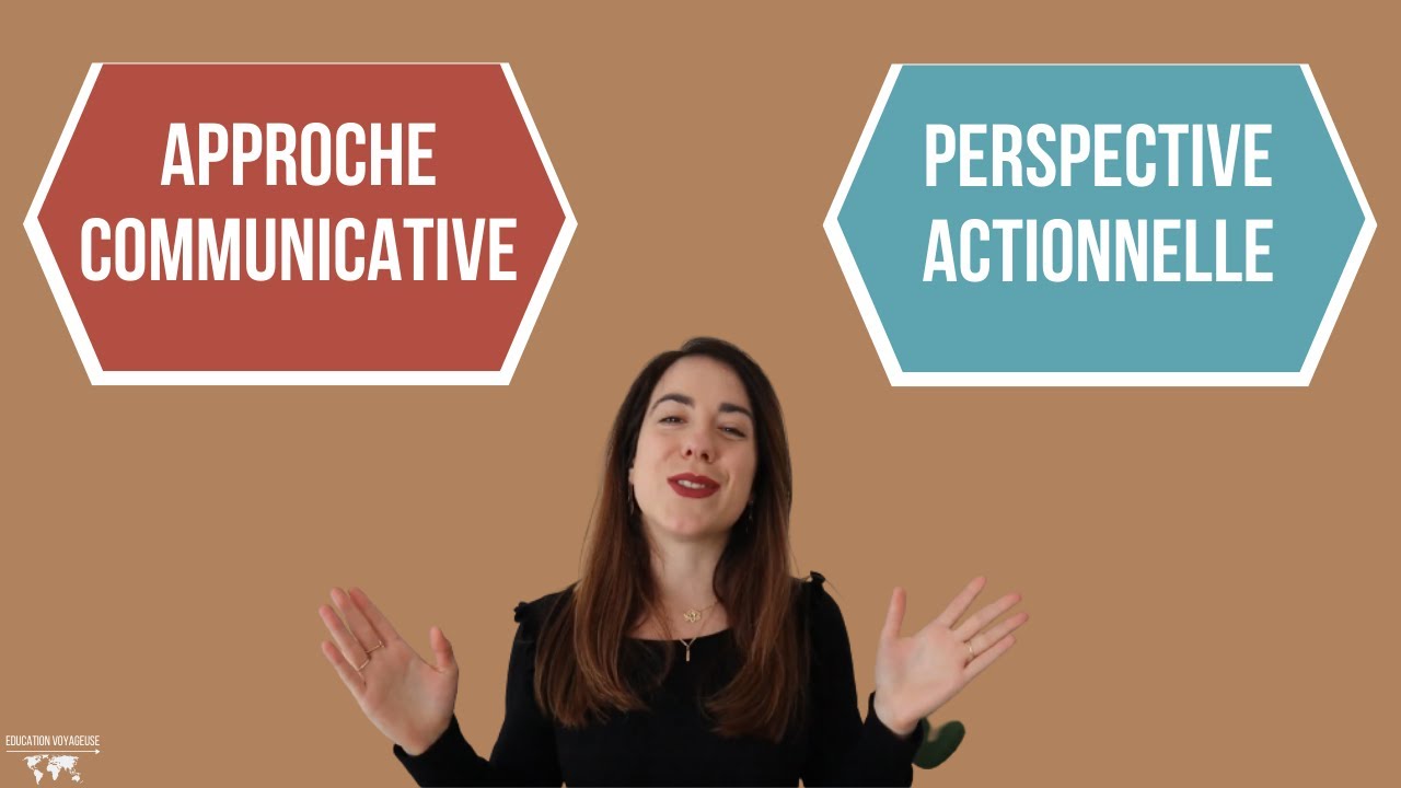 Perspective Actionnelle vs Approche Communicative : quelle méthodologie pour l'enseignement du FLE ?