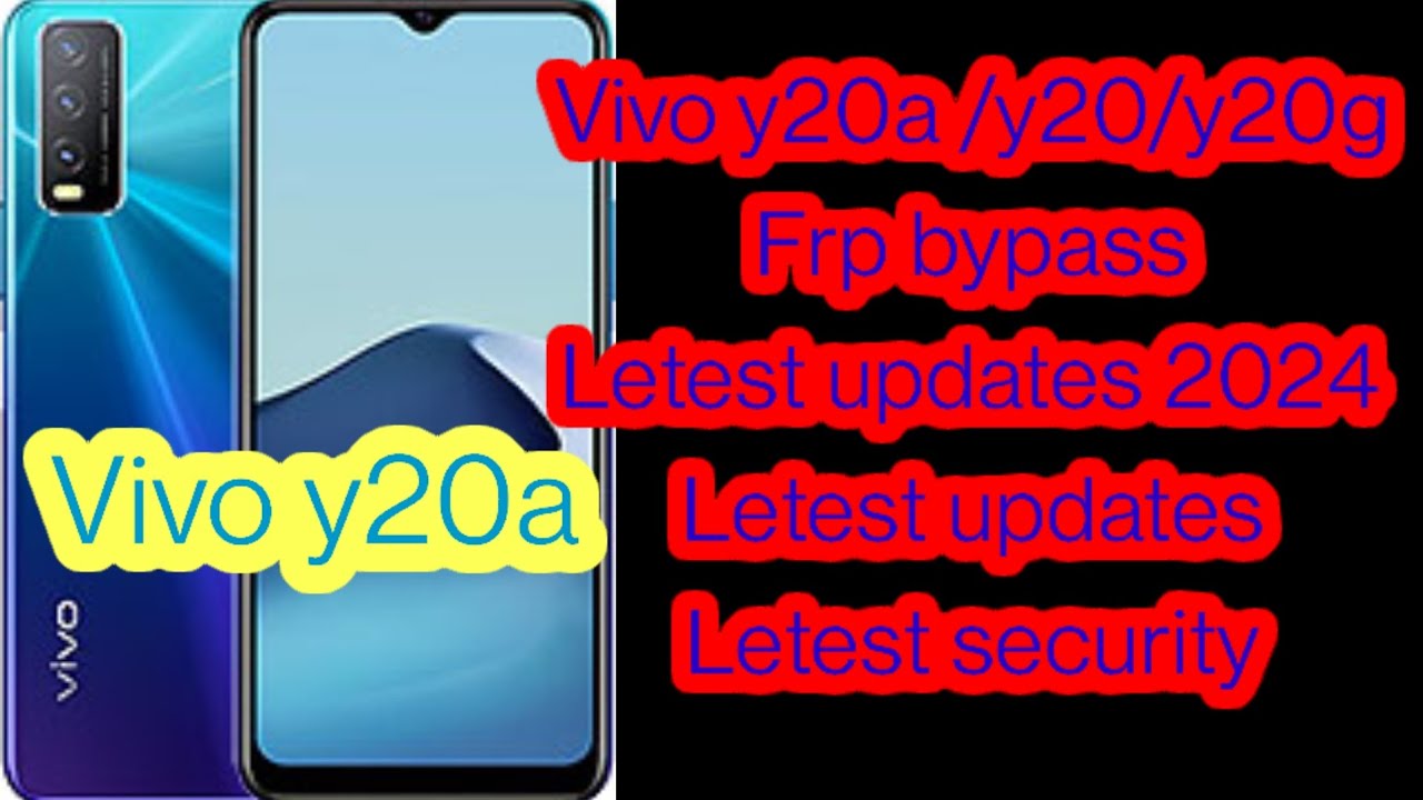 vivo y20a frp bypass letest security updates
