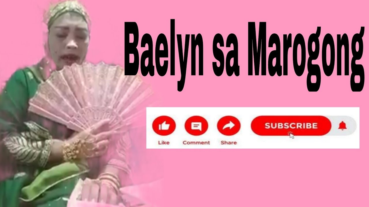 Maranao Song Baelyn Sa Marogong