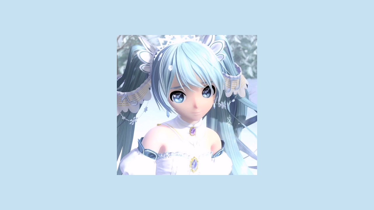 The Snow White Princess is-Hatsune Miku(Slowed+reverb)