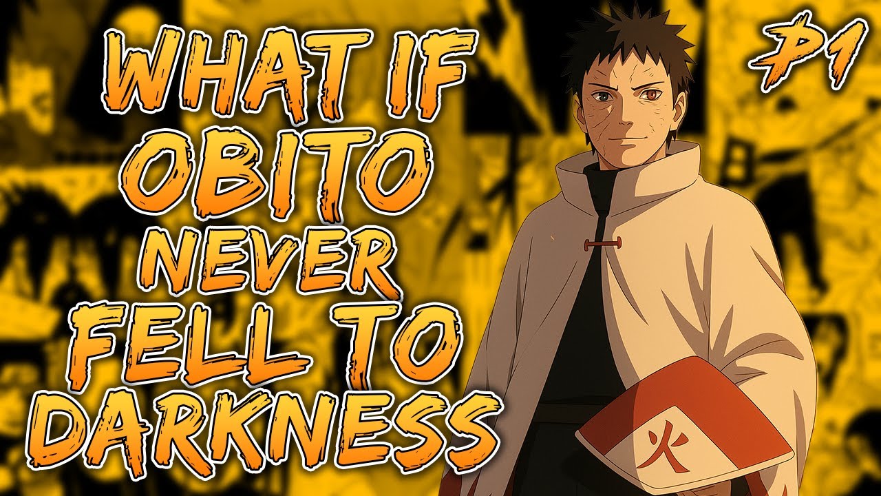What if Obito Never Fell to Darkness? | PART 1