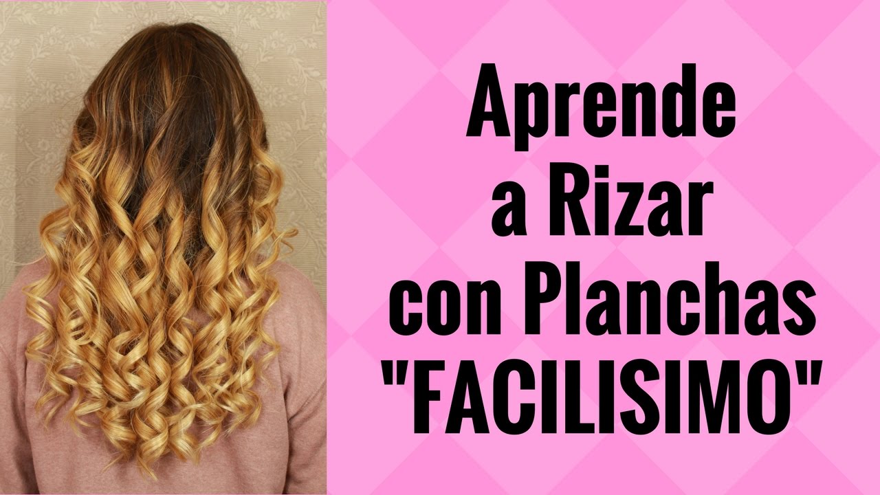 Como Rizar el Pelo con Planchas 