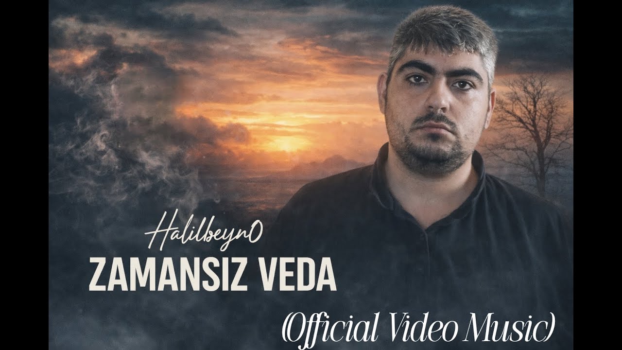 Halilbeyn0 - ZAMANSİZ VEDA