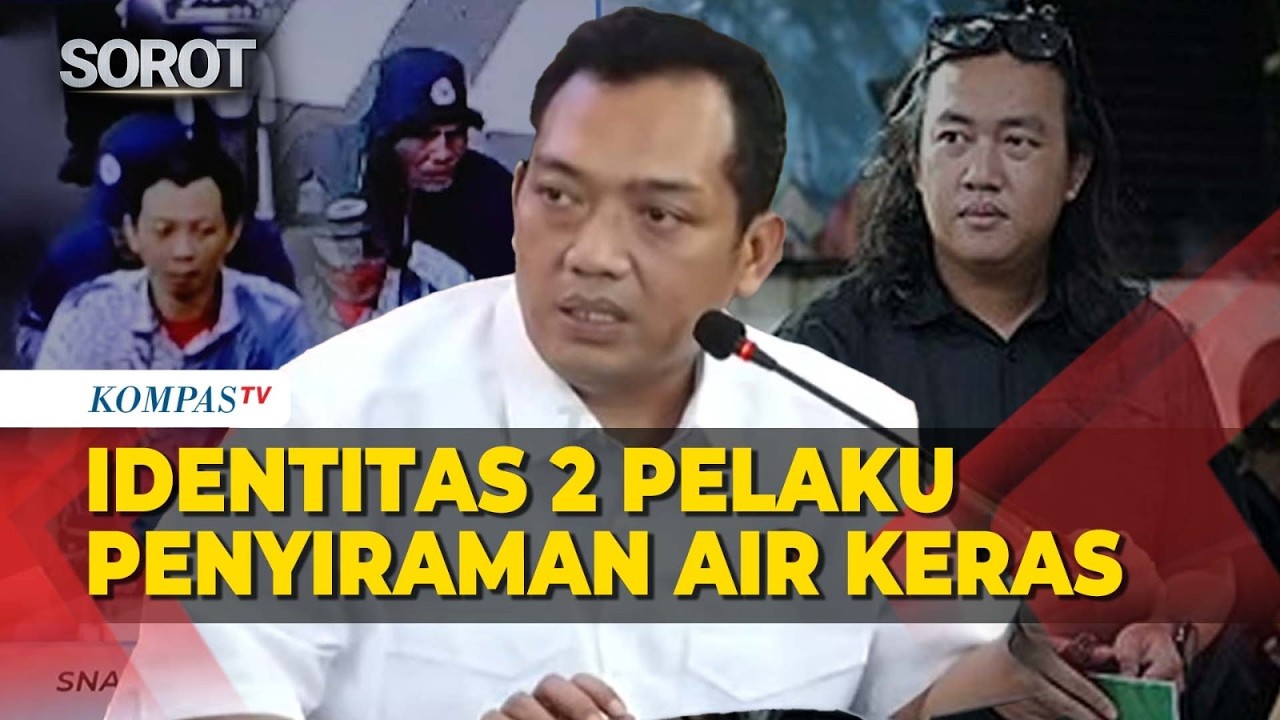 [FULL] Polisi Beberkan Identitas 2 Penyiram Air Keras Aktivis KontraS Andrie Yunus