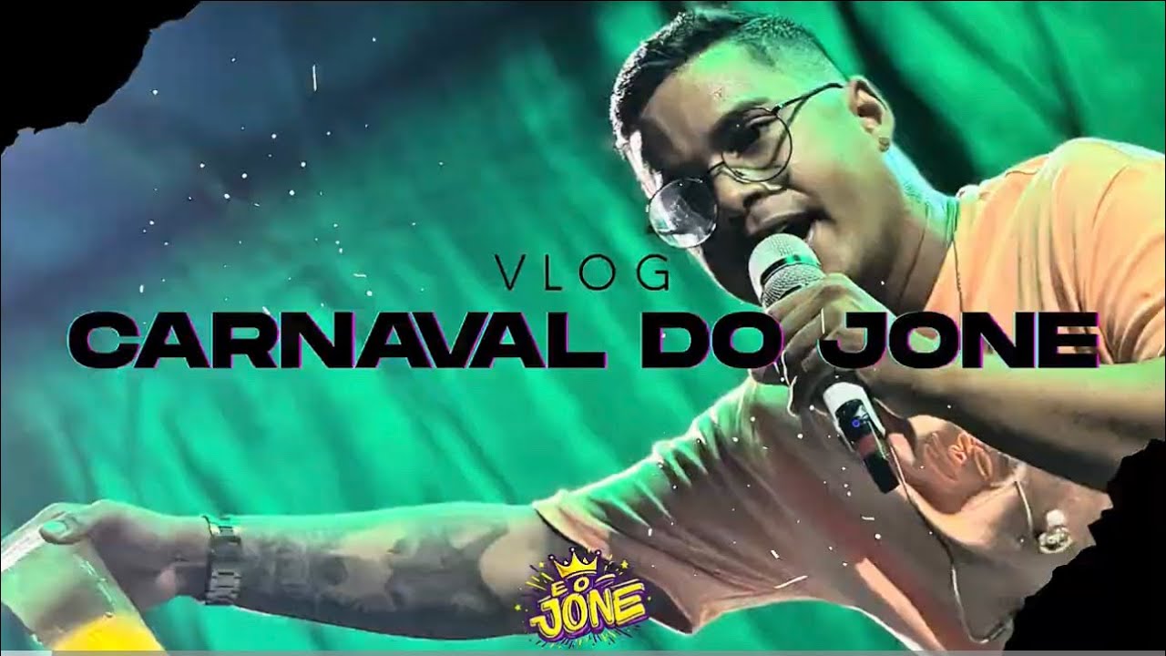 Jone Cantor - VLOG CARNAVAL 2026