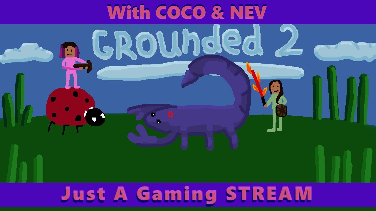 Dear God Coco (Grounded 2) with "Big Man" Nev and "Big Papa" Coco