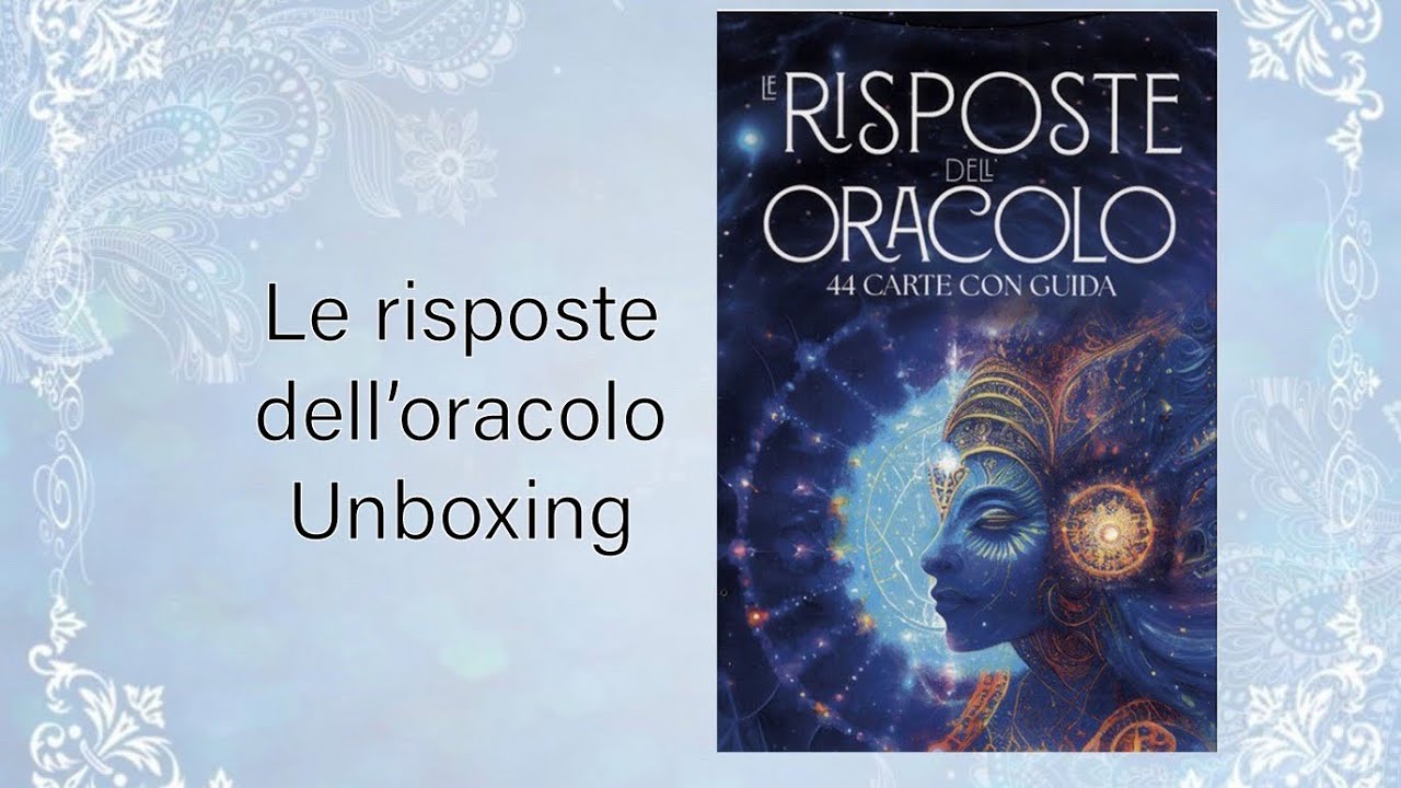 Le risposte dell&rsquo;oracolo-Unboxing & tiraggio carta