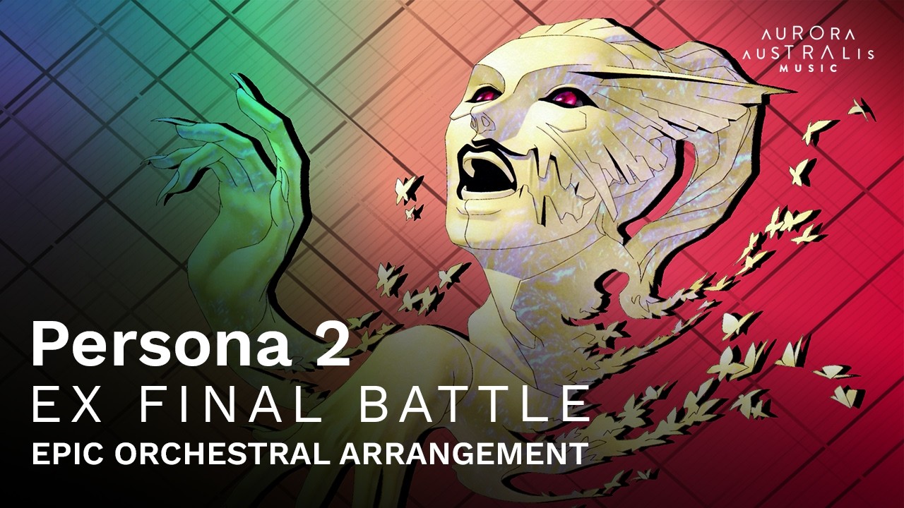 [Epic Orchestral Arrangement] Persona 2: Eternal Punishment - EX Final Battle Theme
