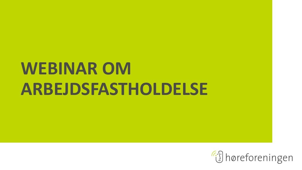 Webinar: Arbejdsfastholdelse