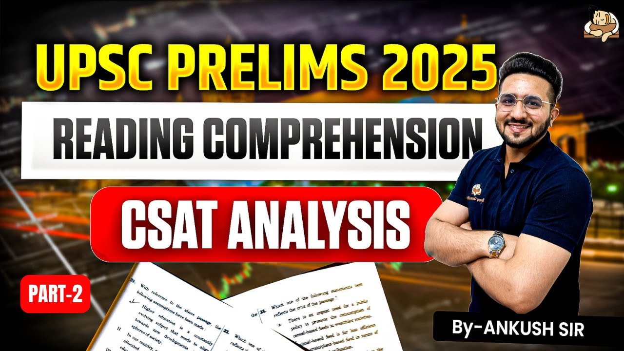 UPSC Prelims 2025 | Paper-2 CSAT 2025 Reading Comprehension Analysis & Answer Key | SleepyClasses #2