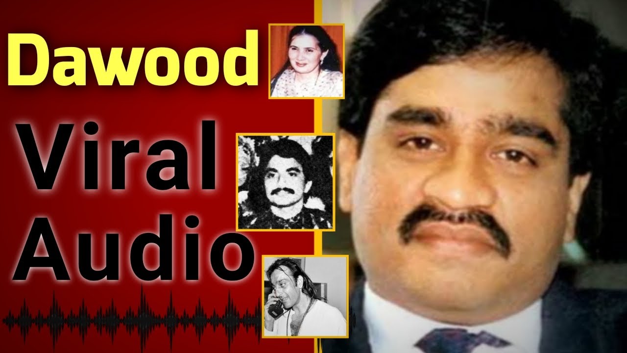 Dawood Ibrahim Viral Audio