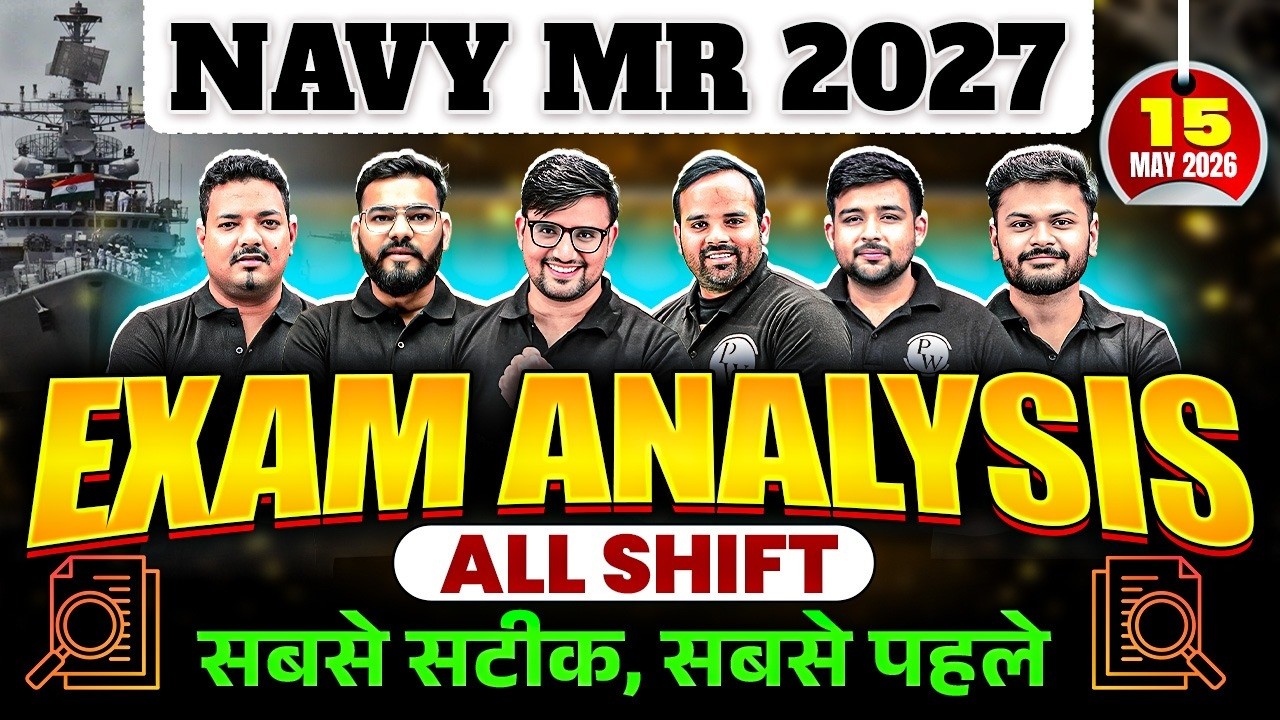 Navy MR All Shift Exam Analysis 2027 | 15 MAY 2026 | Difficulty Level, Questions & Expected Cut Off