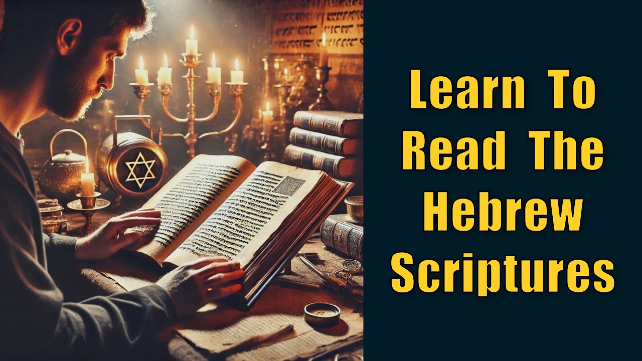 LIVE - Learn To Read The Hebrew Scriptures