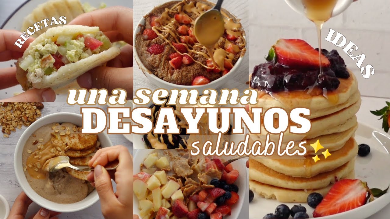 semana de DESAYUNOS SALUDABLES🌱 | recetas fáciles y rápidas para hacer tus mañanas más felices🫶🏼
