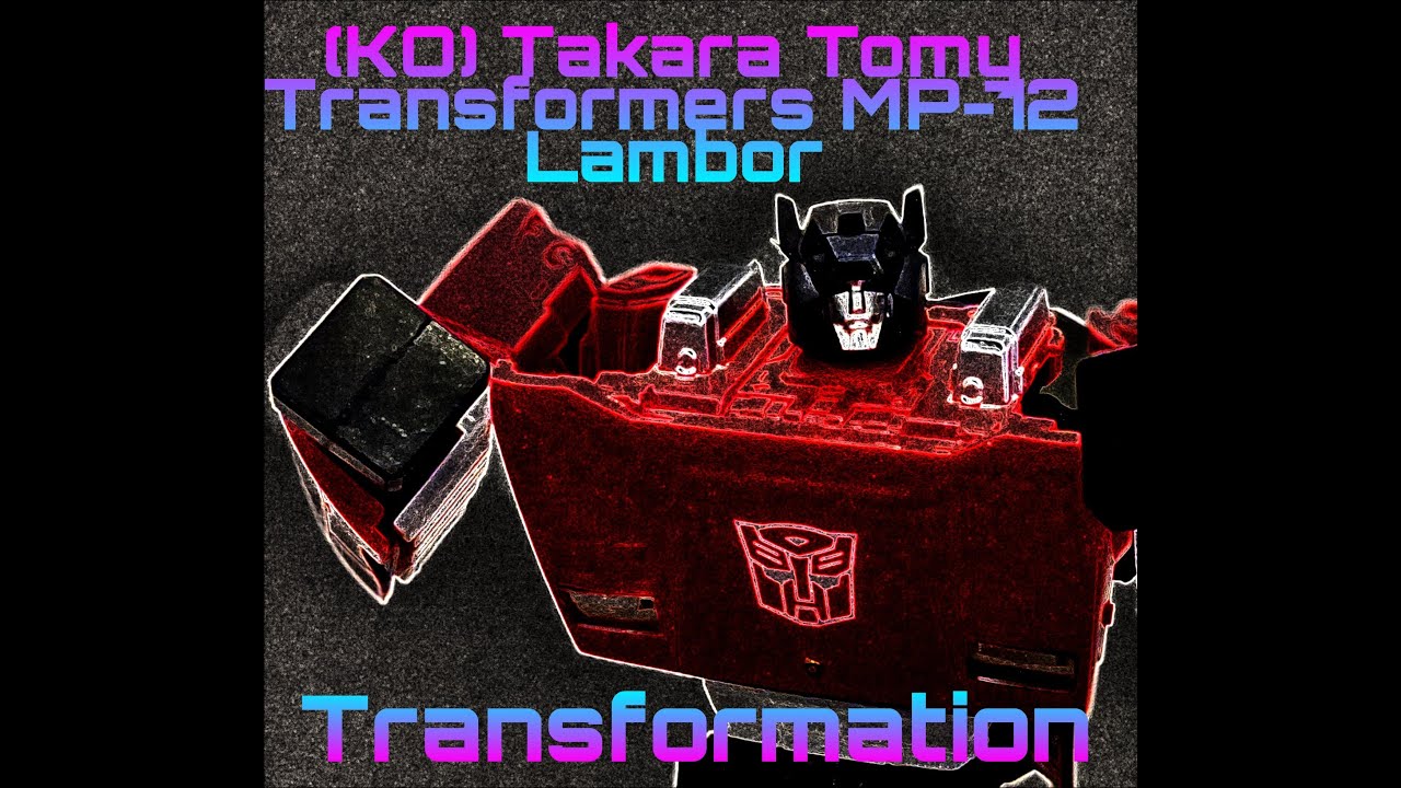 (K.O) Takara Tomy Transformers MP-12 Lambor Transformation