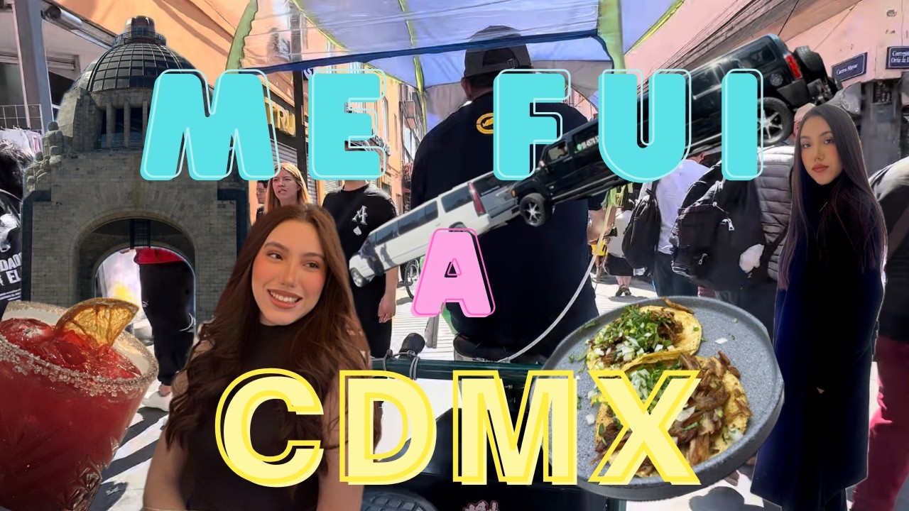 Vlog en CDMX: trip con mi mamá 🇲🇽🌮