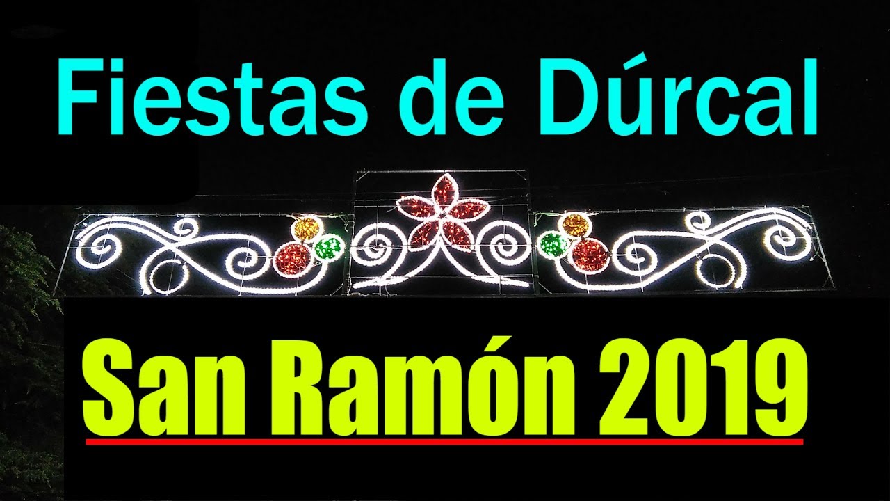 Fiestas de Dúrcal 2019 (San Ramón) Atracciones.