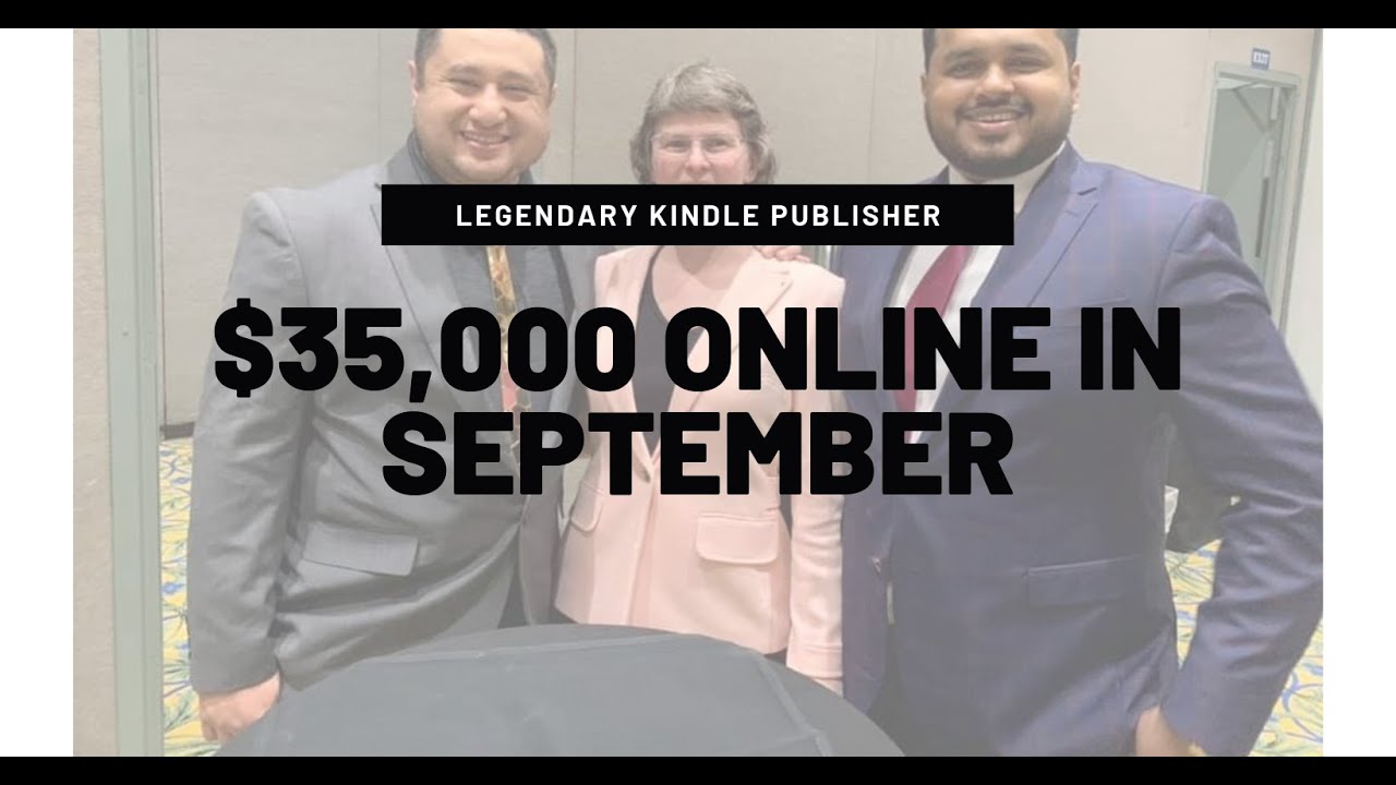 $35,156 00 EARNED ONLINE IN SEPTEMBER! WHY I'M LEAVING KDP
