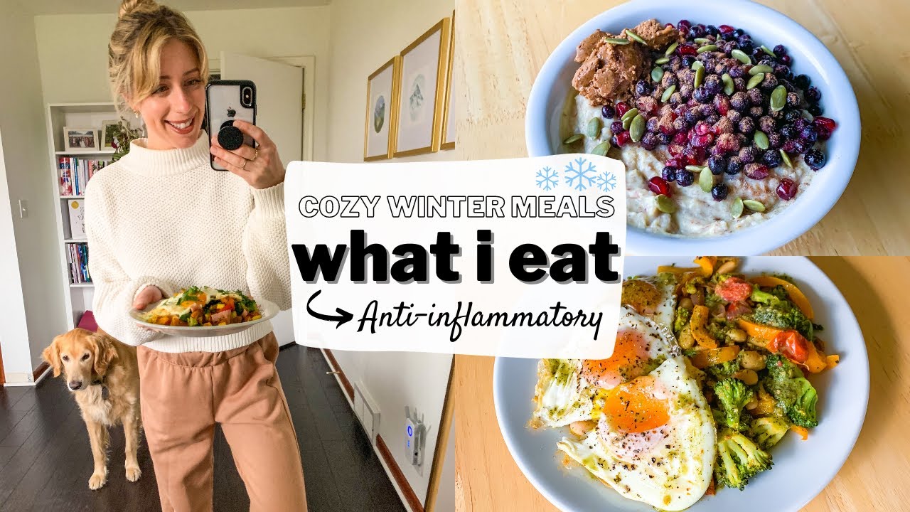 What I Eat in a Day ❄️ Anti-Inflammatory Diet Recipes for Winter