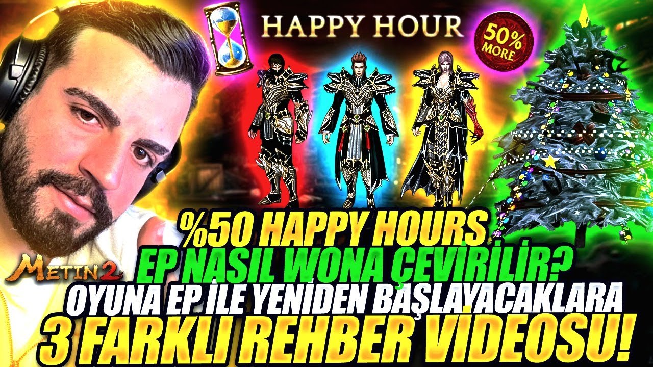 %50 HAPPY HOURS EP NASIL WONA &Ccedil;EVİRİLİR ? 🤔 OYUNA YENİDEN BAŞLAYACAKLARA REHBER VİDEOSU!! ✅ #metin2