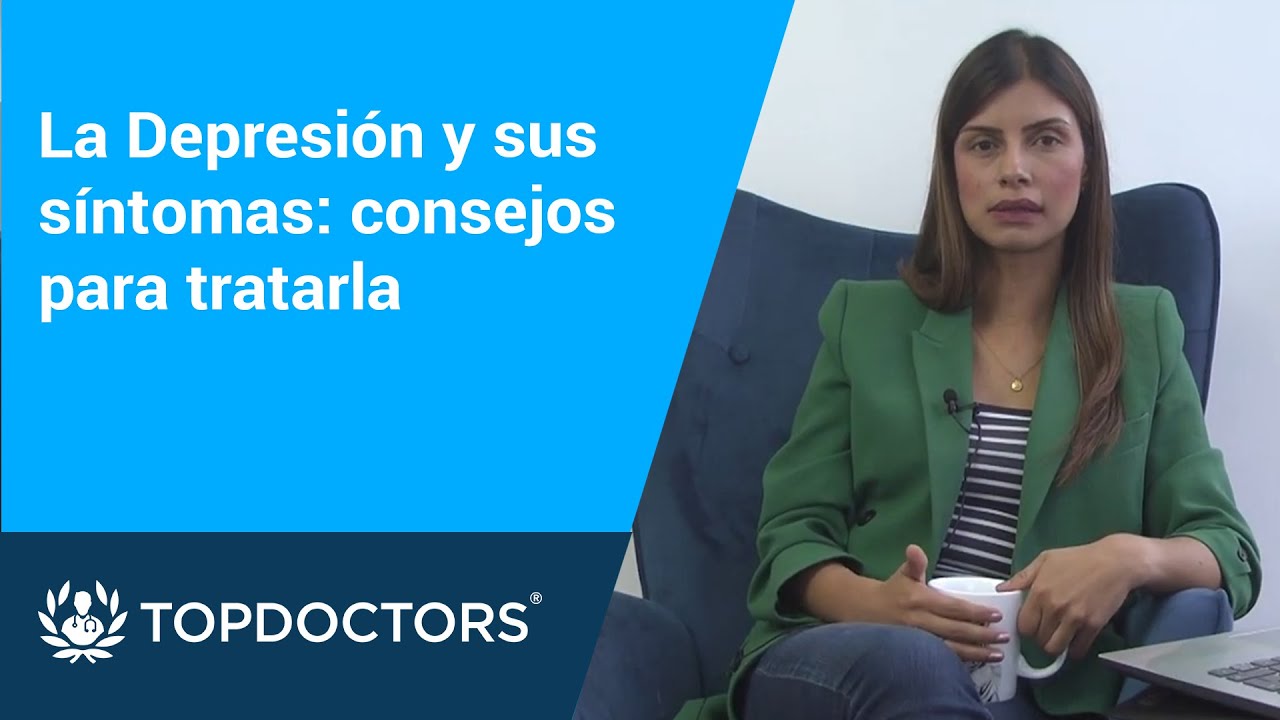 La Depresi&oacute;n y sus s&iacute;ntomas: consejos para tratarla