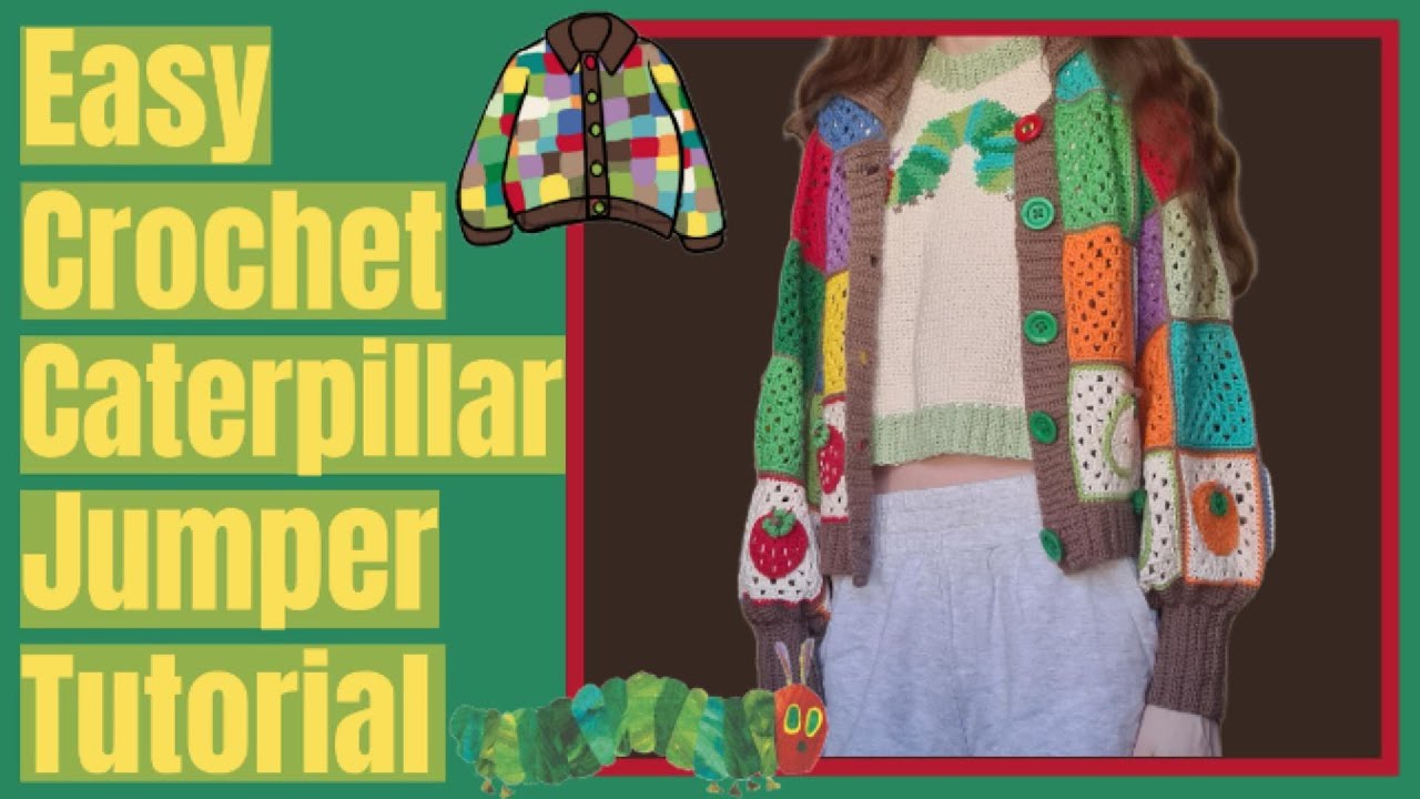 Crochet Caterpillar Jumper Tutorial